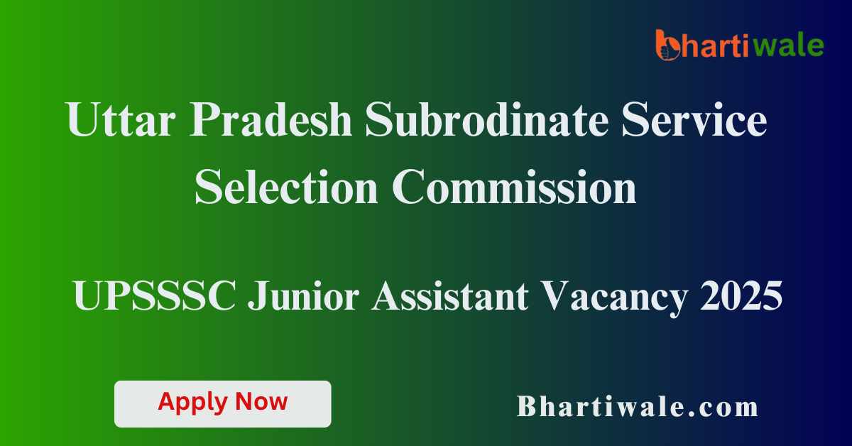 UPSSSC Junior Assistant Vacancy 2025