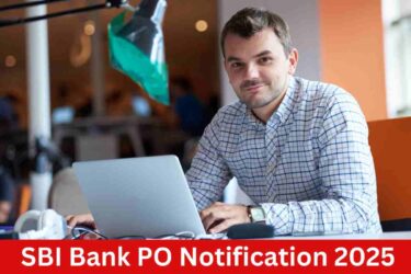 SBI Bank PO Notification 2025