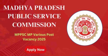 MPPSC MP Various Post Vacancy 2025